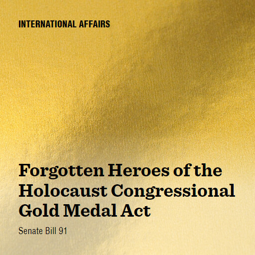 S.91 118 Forgotten Heroes of the Holocaust Congressional Gold Medal Act