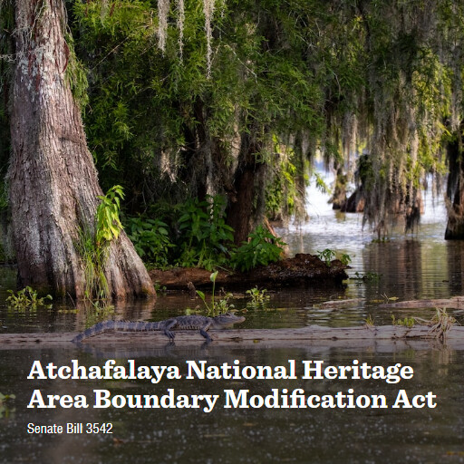 S.3542 118 Atchafalaya National Heritage Area Boundary Modification Act
