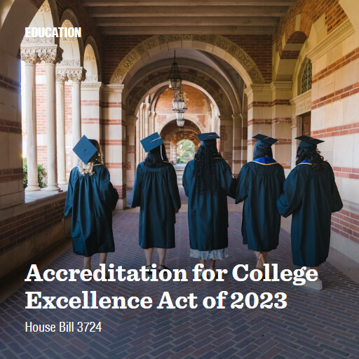 H.R.3724 118 Accreditation for College Excellence Act of 2023