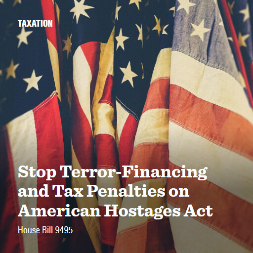 H.R.9495 118 Stop TerrorFinancing and Tax Penalties on American Hostages Act