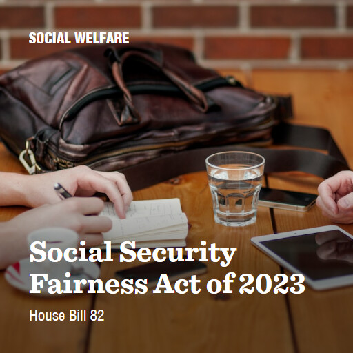 H.R.82 118 Social Security Fairness Act of 2023