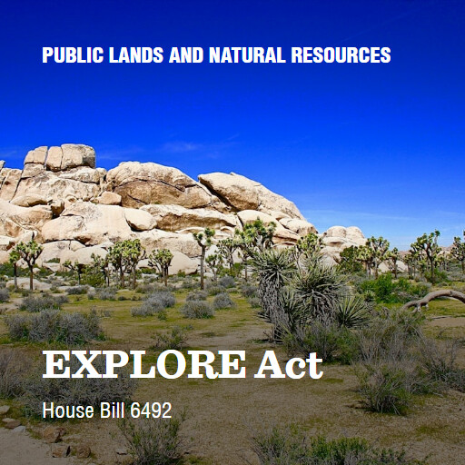 H.R.6492 118 EXPLORE Act 2