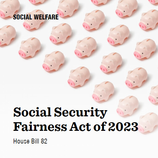 H.R.82 118 Social Security Fairness Act of 2023 2