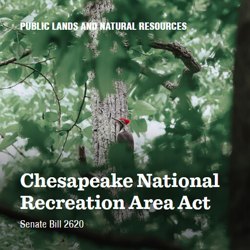 S.2620 118 Chesapeake National Recreation Area Act