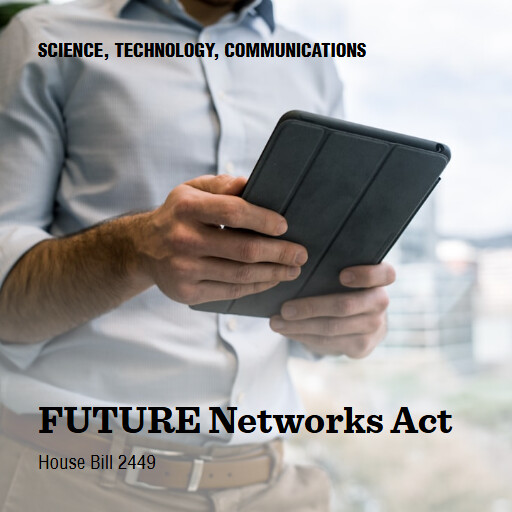 H.R.2449 119 FUTURE Networks Act