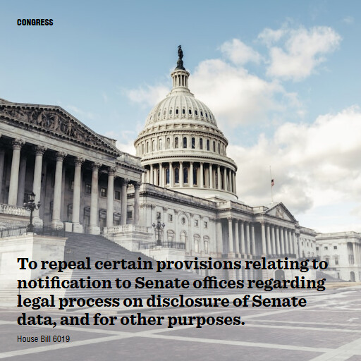H.R.6019 119 To repeal certain provisions relating to notification to Senate offices regarding legal pr
