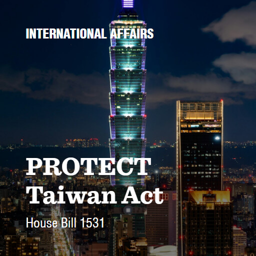 H.R.1531 119 PROTECT Taiwan Act