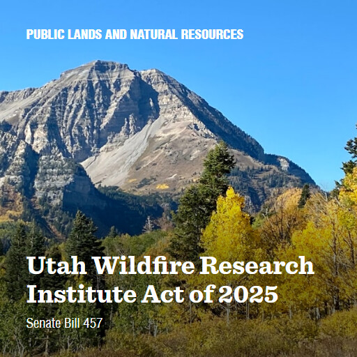 S.457 119 Utah Wildfire Research Institute Act of 2025