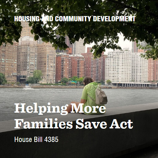 H.R.4385 119 Helping More Families Save Act