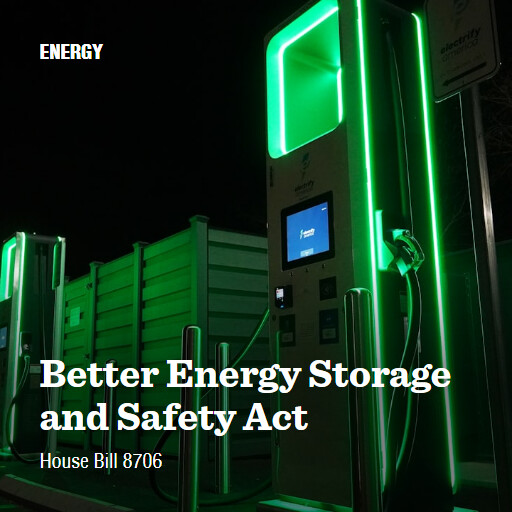 H.R.8706 119 Better Energy Storage and Safety Act