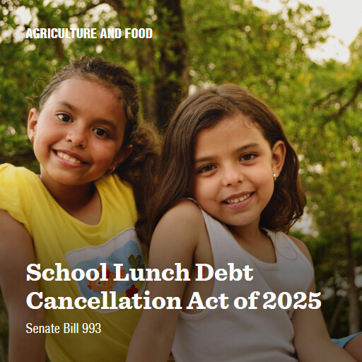 S.993 119 School Lunch Debt Cancellation Act of 2025